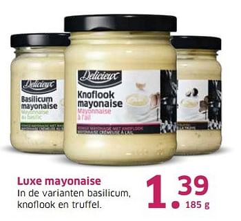 Aanbiedingen Luxe mayonaise - Delicieux - Geldig van 04/04/2017 tot 15/04/2017 bij Lidl