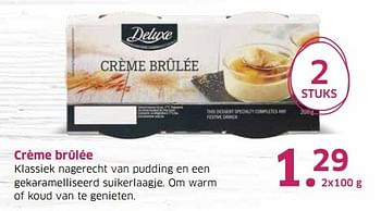 Aanbiedingen Crème brûlée - Deluxe - Geldig van 04/04/2017 tot 15/04/2017 bij Lidl