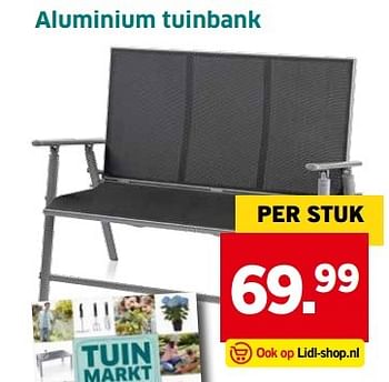 Aanbiedingen Aluminium tuinbank - Huismerk - Lidl - Geldig van 04/04/2017 tot 15/04/2017 bij Lidl