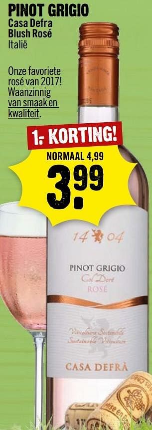 Aanbiedingen Pinot grigio - Rosé wijnen - Geldig van 09/04/2017 tot 15/04/2017 bij Dirk III