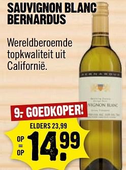 Aanbiedingen Sauvignon blanc bernardus - Witte wijnen - Geldig van 09/04/2017 tot 15/04/2017 bij Dirk III