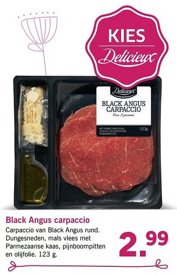 Aanbiedingen Black angus carpaccio - Delicieux - Geldig van 10/04/2017 tot 15/04/2017 bij Lidl