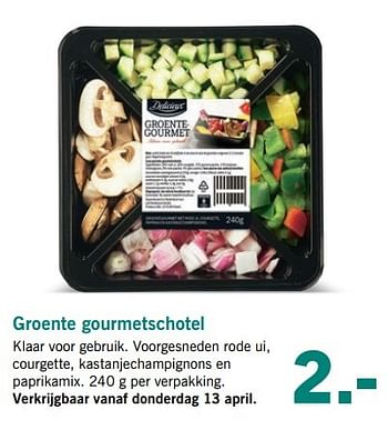 Aanbiedingen Groente gourmetschotel - Delicieux - Geldig van 10/04/2017 tot 15/04/2017 bij Lidl