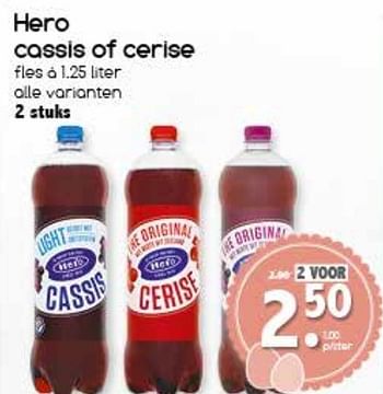 Aanbiedingen Cassis of cerise - Hero - Geldig van 10/04/2017 tot 15/04/2017 bij Agrimarkt