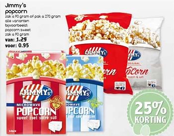 Aanbiedingen Popcorn sweet - Jimmy's - Geldig van 10/04/2017 tot 15/04/2017 bij Agrimarkt