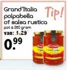 Aanbiedingen Polpabella of salsa rustica - Grand Italia - Geldig van 10/04/2017 tot 15/04/2017 bij Agrimarkt
