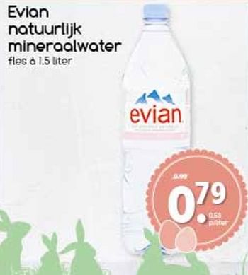 Aanbiedingen Natuurlijk mineraalwater - Evian - Geldig van 10/04/2017 tot 15/04/2017 bij Agrimarkt