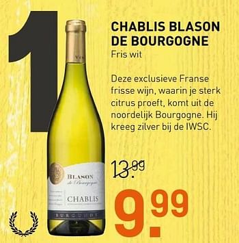 Aanbiedingen Chablis blason de bourgogne - Witte wijnen - Geldig van 10/04/2017 tot 16/04/2017 bij Gall & Gall