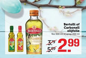 Aanbiedingen Bertolli of carbonell olijfolie - Bertolli - Geldig van 10/04/2017 tot 16/04/2017 bij Coop