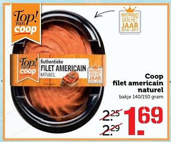 Aanbiedingen Coop filet americain naturel - Huismerk - Coop - Geldig van 10/04/2017 tot 16/04/2017 bij Coop