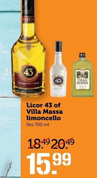 Aanbiedingen Licor 43 of villa massa limoncello - Licor 43 - Geldig van 10/04/2017 tot 16/04/2017 bij Coop