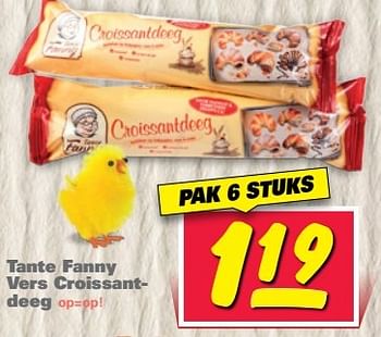 Aanbiedingen Tante fanny vers croissantdeeg - Tante Fanny - Geldig van 10/04/2017 tot 16/04/2017 bij Nettorama