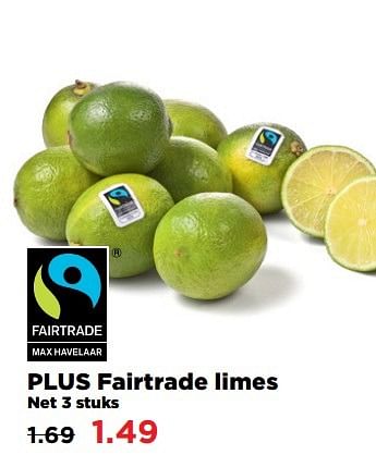 Aanbiedingen Plus fairtrade limes net 3 stuks - Huismerk - Plus - Geldig van 02/04/2017 tot 17/04/2017 bij Plus
