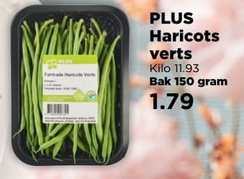 Aanbiedingen Plus haricots verts - Huismerk - Plus - Geldig van 02/04/2017 tot 17/04/2017 bij Plus