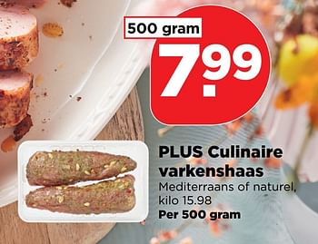 Aanbiedingen Plus culinaire varkenshaas - Huismerk - Plus - Geldig van 02/04/2017 tot 17/04/2017 bij Plus