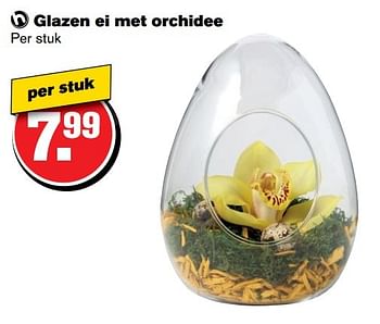 Aanbiedingen Glazen ei met orchidee - Huismerk - Hoogvliet - Geldig van 12/04/2017 tot 18/04/2017 bij Hoogvliet