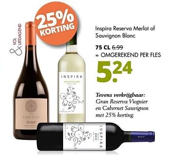 Aanbiedingen Inspira reserva merlot of sauvignon blanc - Witte wijnen - Geldig van 10/04/2017 tot 22/04/2017 bij Mitra