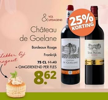 Aanbiedingen Château de goelane bordeaux rouge - Rode wijnen - Geldig van 10/04/2017 tot 22/04/2017 bij Mitra