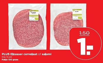 Aanbiedingen Plus elzasser cervelaat of salami - Huismerk - Plus - Geldig van 16/04/2017 tot 22/04/2017 bij Plus