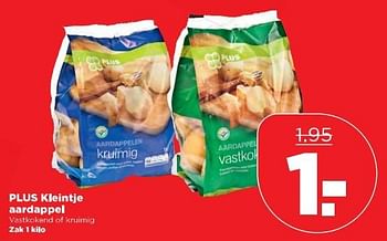 Aanbiedingen Plus kleintje aardappel - Huismerk - Plus - Geldig van 16/04/2017 tot 22/04/2017 bij Plus