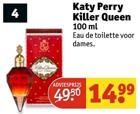 Aanbiedingen Katy perry killer queen - Katy Perry - Geldig van 11/04/2017 tot 23/04/2017 bij Kruidvat