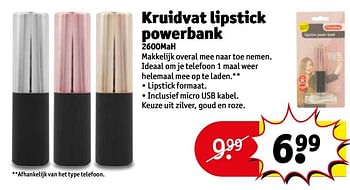 Aanbiedingen Kruidvat lipstick powerbank - Huismerk - Kruidvat - Geldig van 18/04/2017 tot 23/04/2017 bij Kruidvat