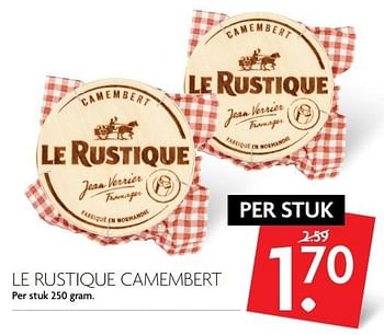 Aanbiedingen Le rustique camembert - Le Rustique - Geldig van 16/04/2017 tot 22/04/2017 bij Deka Markt