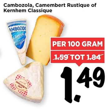 Aanbiedingen Cambozola, camembert rustique of kernhem classique - Cambozola - Geldig van 16/04/2017 tot 22/04/2017 bij Vomar