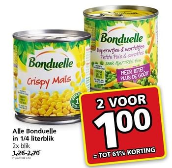 Aanbiedingen Alle bonduelle in 1-4 literblik - Bonduelle - Geldig van 18/04/2017 tot 23/04/2017 bij Jan Linders