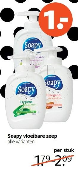 Aanbiedingen Soapy vloeibare zeep - Soapy - Geldig van 10/04/2017 tot 23/04/2017 bij Etos