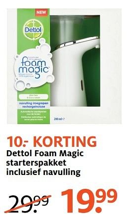 Aanbiedingen Dettol foam magic starterspakket inclusief navulling - Dettol - Geldig van 10/04/2017 tot 23/04/2017 bij Etos