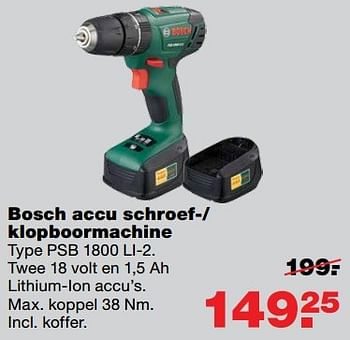 Aanbiedingen Bosch accu schroef-- klopboormachine psb 1800 li-2 - Bosch - Geldig van 18/04/2017 tot 23/04/2017 bij Praxis