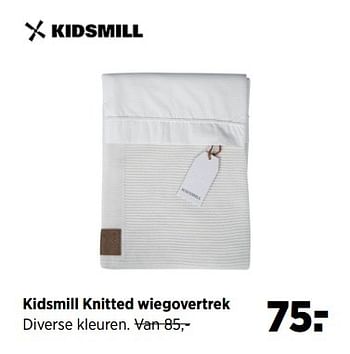 Aanbiedingen Kidsmill knitted wiegovertrek - Kidsmill - Geldig van 23/03/2017 tot 24/04/2017 bij Babypark