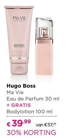 Aanbiedingen Hugo boss ma vie eau de parfum - Hugo Boss - Geldig van 04/04/2017 tot 23/04/2017 bij Ici Paris XL