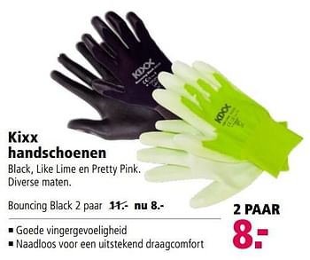 Aanbiedingen Kixx handschoenen - Kixx - Geldig van 10/04/2017 tot 23/04/2017 bij Welkoop