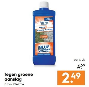 Aanbiedingen Tegen groene aanslag - Blue Wonder - Geldig van 15/04/2017 tot 26/04/2017 bij Blokker