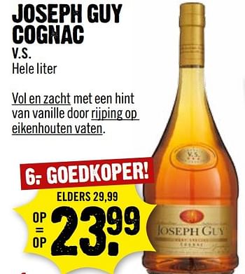 Aanbiedingen Joseph guy cognac - Joseph Guy - Geldig van 23/04/2017 tot 29/04/2017 bij Dirk III