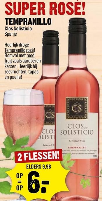 Aanbiedingen Tempranillo clos solisticio spanje - Rosé wijnen - Geldig van 23/04/2017 tot 29/04/2017 bij Dirk III