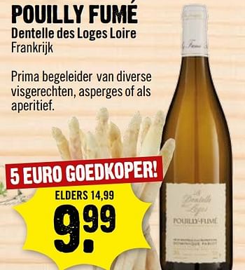 Aanbiedingen Pouilly fumé dentelle des loges loire - Witte wijnen - Geldig van 23/04/2017 tot 29/04/2017 bij Dirk III