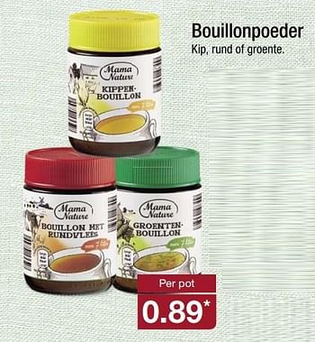 Aanbiedingen Bouillonpoeder kip, rund of groente - Mama Natuur - Geldig van 24/04/2017 tot 29/04/2017 bij Aldi