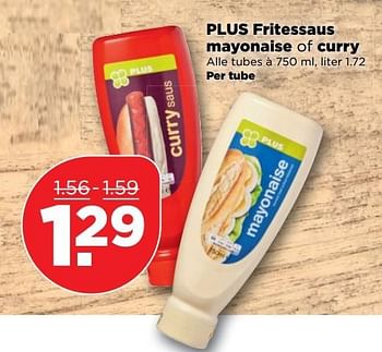 Aanbiedingen Plus fritessaus mayonaise of curry - Huismerk - Plus - Geldig van 23/04/2017 tot 29/04/2017 bij Plus