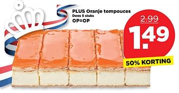 Aanbiedingen Plus oranje tompouces - Huismerk - Plus - Geldig van 23/04/2017 tot 29/04/2017 bij Plus