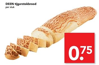 Aanbiedingen Tijgerstokbrood - Huismerk deen supermarkt - Geldig van 23/04/2017 tot 29/04/2017 bij Deen Supermarkten