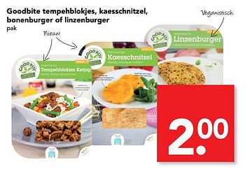 Aanbiedingen Goodbite tempehblokjes, kaesschnitzel, bonenburger of linzenburger - Goodbite - Geldig van 23/04/2017 tot 29/04/2017 bij Deen Supermarkten