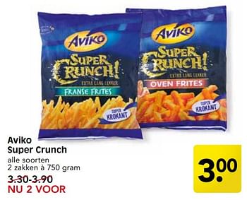 Aanbiedingen Aviko super crunch - Aviko - Geldig van 24/04/2017 tot 29/04/2017 bij Em-té