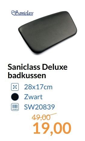 Aanbiedingen Saniclass deluxe badkussen - Saniclass - Geldig van 01/05/2017 tot 31/05/2017 bij Sanitairwinkel