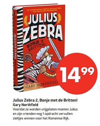 Aanbiedingen Julius zebra 2, bonje met de britten! gary northfield - Huismerk-Bruna - Geldig van 18/04/2017 tot 30/04/2017 bij Bruna