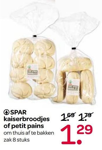 Aanbiedingen Spar kaiserbroodjes of petit pains - Spar - Geldig van 21/04/2017 tot 03/05/2017 bij Spar