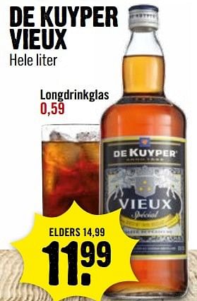 Aanbiedingen De kuyper vieux hele liter - Vieux - Geldig van 30/04/2017 tot 06/05/2017 bij Dirk III