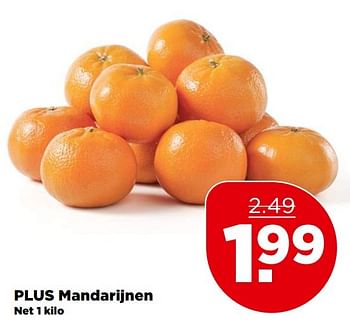 Aanbiedingen Plus mandarijnen - Huismerk - Plus - Geldig van 30/04/2017 tot 06/05/2017 bij Plus